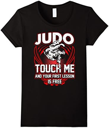 Women's Judo Touch Me And Your First Lesson Is Free T shirt Large Black