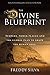 The Divine Blueprint: Temples, power places, and the global plan to shape the human soul. by 