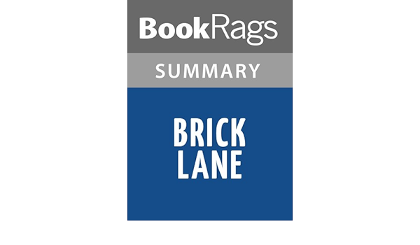 Amazon Com Summary Study Guide Brick Lane By Monica Ali Ebook Bookrags Kindle Store