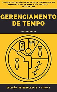 Livro Gerenciamento de Tempo: Coleção "Desenvolva-se" - Livro 7
