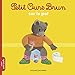 Petit Ours Brun: Petit Ours Brun sur le pot by 