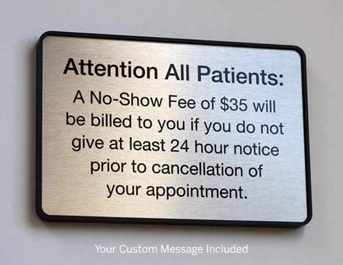 Medical Office Signs & Appointment Policy Signs for Dental Offices 9"W X 2"H