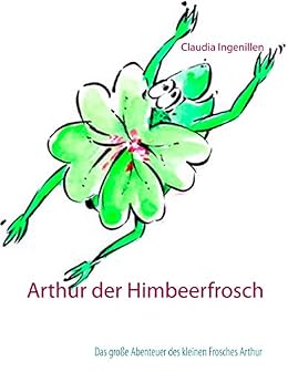 Amazon Com Arthur Der Himbeerfrosch Das Grosse Abenteuer Des