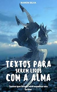 Livro TEXTOS PARA SEREM LIDOS COM A ALMA