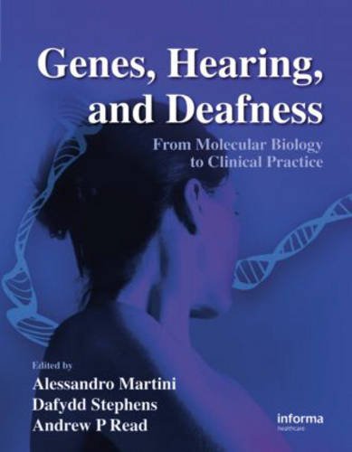 Genes, Hearing, and Deafness: From Molecular Biology to Clinical Practice