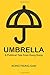Umbrella: A Political Tale from Hong Kong