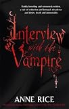 Interview With The Vampire: Number 1 in series (Vampire Chronicles)