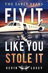 Fly It Like You Stole It - The Early Years: The
