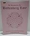 An Introduction to Battenberg Lace by 