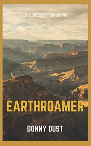EARTHROAMER: Let Curiosity Guide You