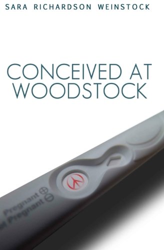 Conceived at Woodstock