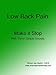 Low Back Pain Make it Stop With These Simple Secrets