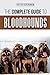 The Complete Guide to Bloodhounds: Finding, Raising, Feeding, Nose Work and Tracking Training, Exerc by Kevin Stueber