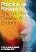 Practice as Research: Approaches to Creative Arts Enquiry by 