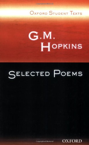 G.M. Hopkins: Selected Poems (Oxford Student Texts)