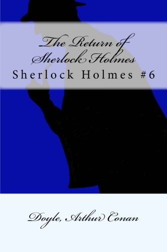 The Return of Sherlock Holmes (The Oxford Sherlock Holmes)