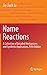 Name Reactions: A Collection of Detailed Mechanisms and Synthetic Applications Fifth Edition