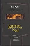 Front cover for the book Game as Ned by Tim Pegler
