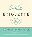 Emily Post's Etiquette, 18th Edition (Emily Post's Etiquette)