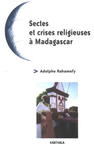 Sectes et crises religieuses à Madagascar
