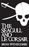 THE SEAGULL AND LECORSAIR (COURTENAY Book 1)