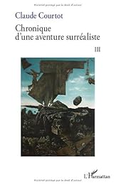 Chronique d'une aventure surréaliste