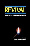 Revival: Principles To Change the World by Winkie Pratney (2010-08-02)