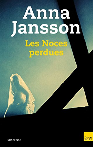 Les Noces perdues (French Edition)