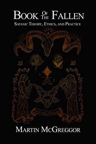 Book of the Fallen: Satanic Theory, Ethics, and Practice - //medicalbooks.filipinodoctors.org