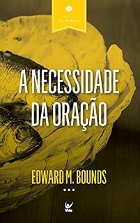A necessidade da oração