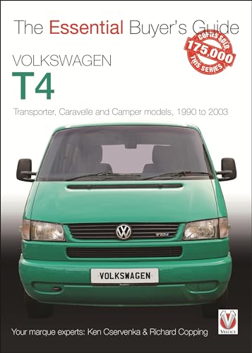 Volkswagen T4: Transporter, Caravelle and Camper models, 1990 to 2003 (Essential Buyer's Guide)