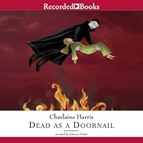 Dead as a Doornail: Sookie Stackhouse Southern Vampire Mystery # 5 Dead as a Doornail: Sookie Stackhouse Southern Vampire Mystery # 5