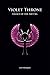 Violet Throne - Legacy of the Aset Ka by 