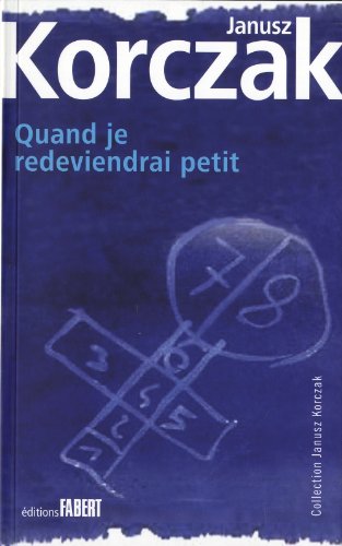 Quand je redeviendrai petit