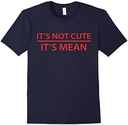 Mens It's Not Cute It's Mean Shirt Mini R53 R56 F56 Cooper 2XL Navy