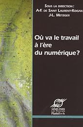 Où va le travail à l'ère du numérique ?
