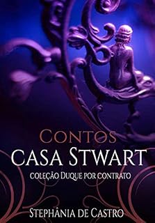 Livro CONTOS CASA STWART: Coleção Duque por Contrato