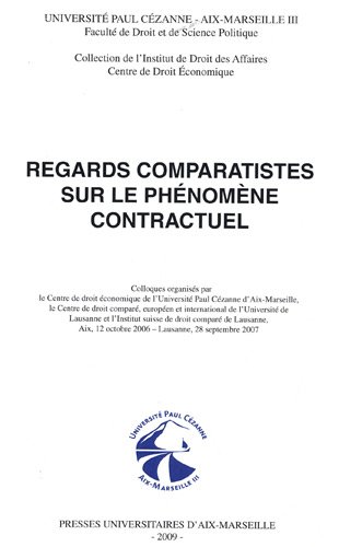 Regards comparatistes sur le phénomène contractuel