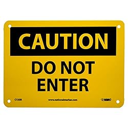 NMC C135R OSHA Sign, Legend "CAUTION - DO NOT