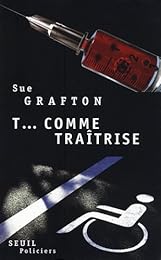 T comme traîtrise