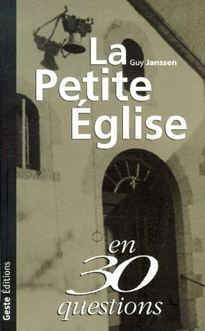 Petite eglise en 30 questions. by Janssen/Guy