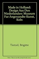 Made in Holland: Design Aus Den Niederlanden 3803030617 Book Cover