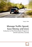 Image de Manage Traffic Speed, Save Money and Lives: Evaluation of the Photo Radar Program in British Columbia, Canada