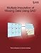 Multiple Imputation of Missing Data Using SAS by Patricia Berglund, Steven G. Heeringa