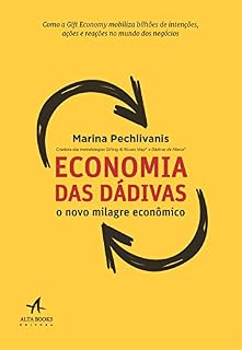 Livro Economia das Dádivas - O novo milagre econômico