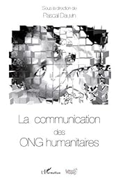 La  communication des ONG humanitaires