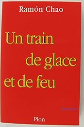Un  train de glace et de feu