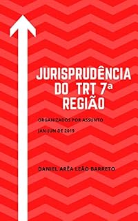 Livro Jurisprudência do TRT 7ª Região JAN-JUN DE 2019