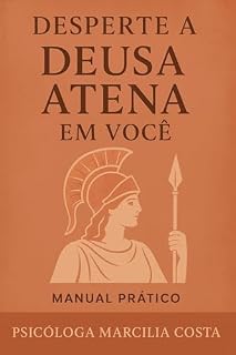 Livro Desperte a deusa Atena em você (Deusas)