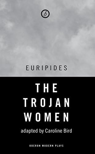 The Trojan Women (Oberon Modern Plays)